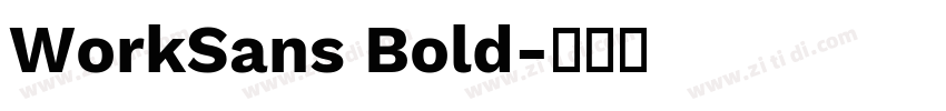 WorkSans Bold字体转换